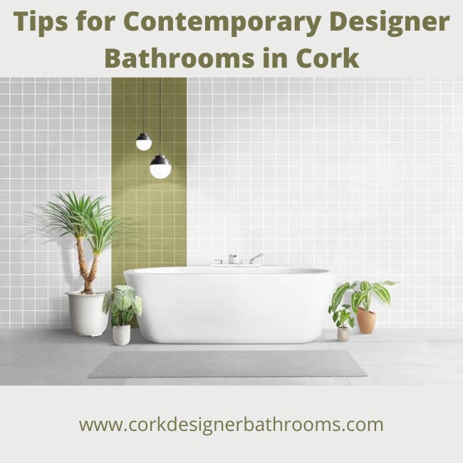 Contemporary Designer Bathrooms in Cork